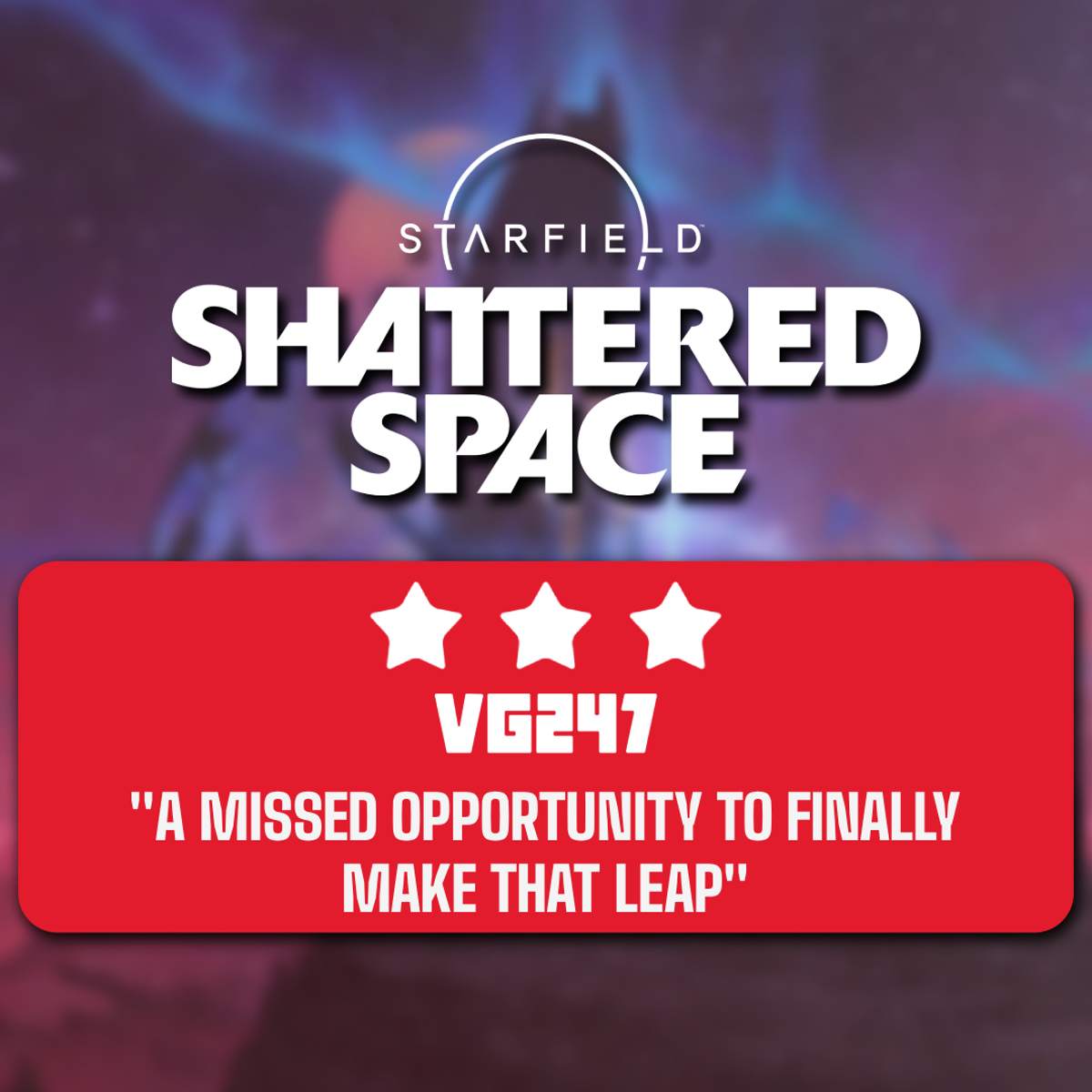 Starfield Shattered Space review - Almost
